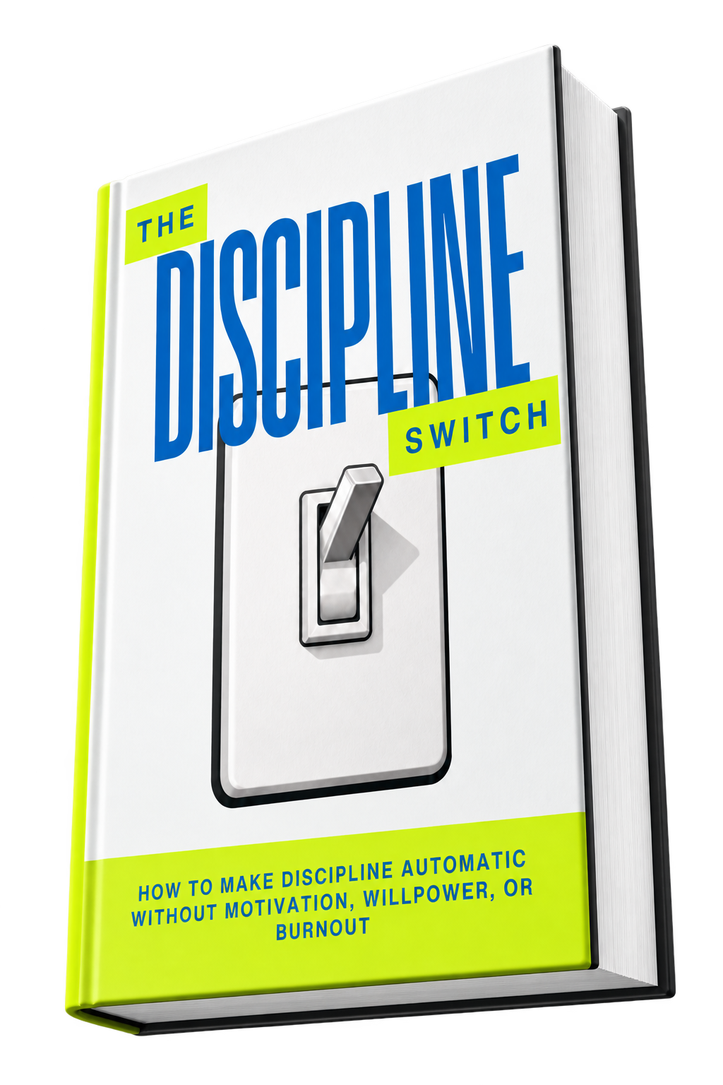 The Discipline Switch
